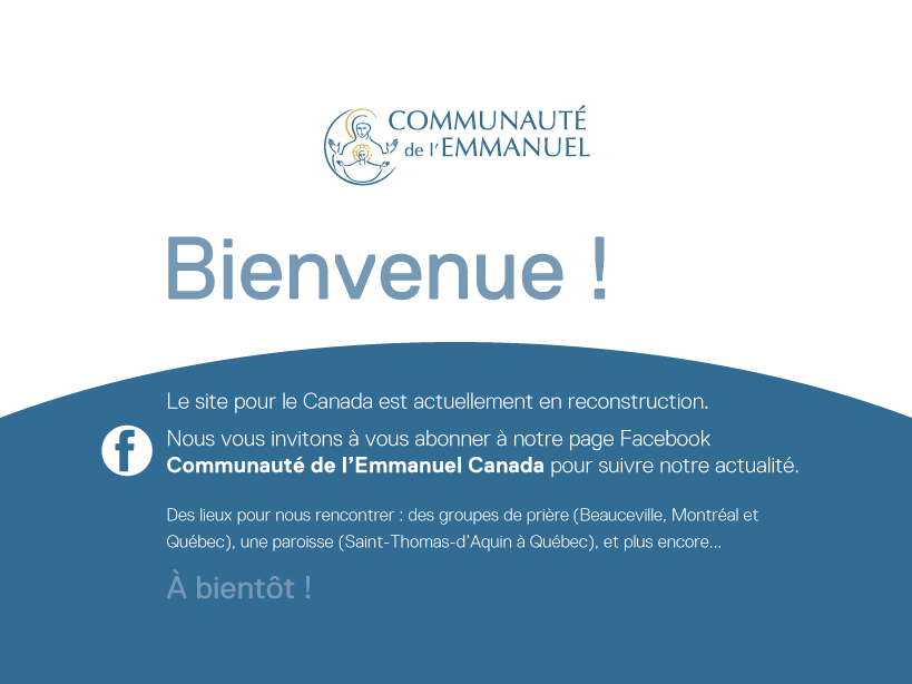 Bienvenue! - Communaute de l'Emmanuel (Canada)